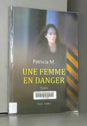 Couverture du produit · Une Femme en Danger