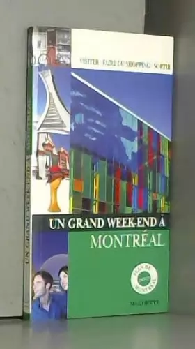 Couverture du produit · Un Grand Week-end à Montréal