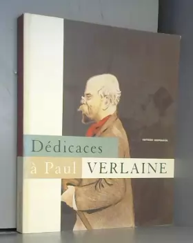 Steve Murphy et Paul] [Verlaine - Dédicaces à Paul Verlaine