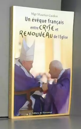 Couverture du produit · Un évêque français entre crise et renouveau de l'Eglise