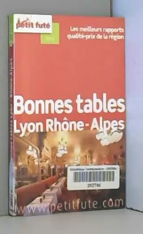 Couverture du produit · Petit Futé Bonnes tables Lyon Rhône-Alpes