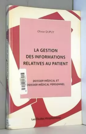 Couverture du produit · La Gestion des informations relatives au patient.: Dossier médical et dossier médical personnel