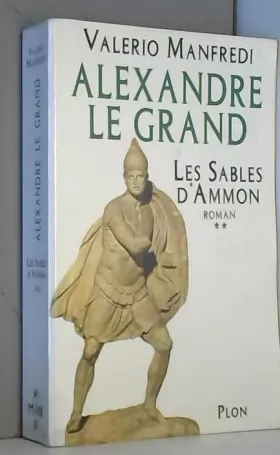 Couverture du produit · Alexandre le Grand, tome 2 : Les sables d'Amon