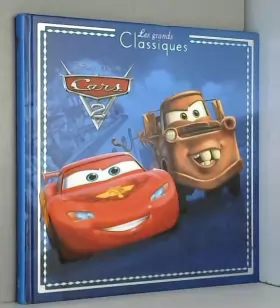 Couverture du produit · CARS 2 - Les Grands Classiques - L'histoire du film - Disney Pixar