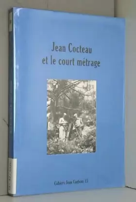 Couverture du produit · Jean Cocteau et le court-métrage