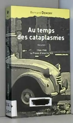 Couverture du produit · Au temps des cataplasmes : 1944-1968, la France d'avant la télé