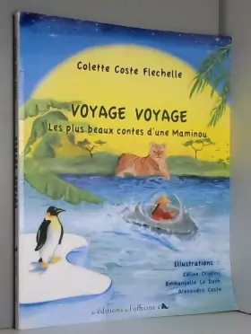 Couverture du produit · Voyage voyage: Les plus beaux contes d'une Maminou