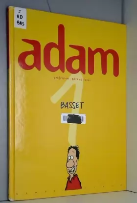 Couverture du produit · Adam, tome 1 :  Profession, père au foyer