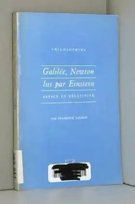 Couverture du produit · Galilee, newton lus par einstein : espace et relativite