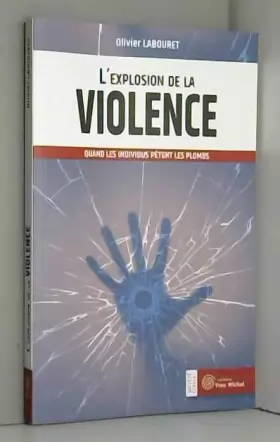 Couverture du produit · L'explosion de la violence