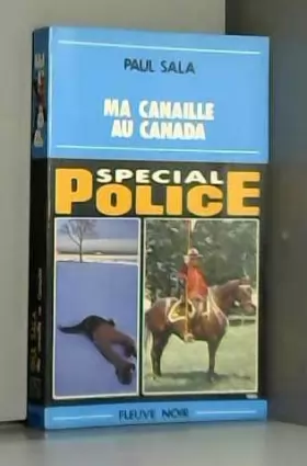 Couverture du produit · Ma canaille au Canada (Spécial police)