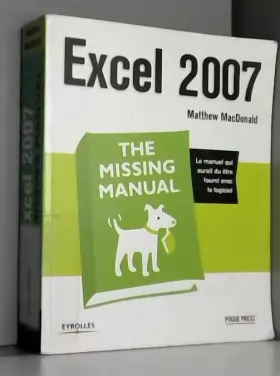 Couverture du produit · Excel 2007: The Missing Manual