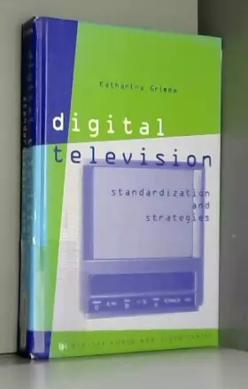 Couverture du produit · Digital Television Standardization and Strategies