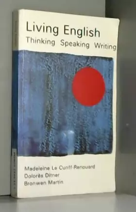 Couverture du produit · Living English: Thinking, Speaking, Writing