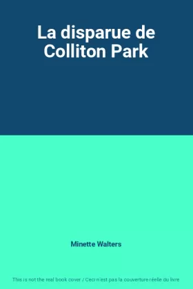 Couverture du produit · La disparue de Colliton Park
