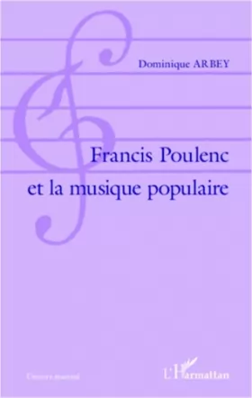 Couverture du produit · Francis Poulenc et la musique populaire