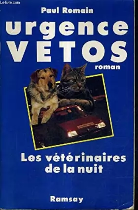 Couverture du produit · Urgence vetos : les veterinaires de la nuit