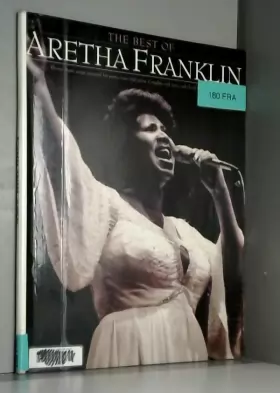 Couverture du produit · The Best Of Aretha Franklin: [Eleven Classic Songs] : Complete With Lyrics And Chord Boxes Or Symbols] (Piano Vocal Guitar)