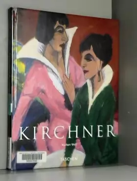 Couverture du produit · Ernst Ludwig Kirchner 1880-1938 Au bord de l'abïme du temps