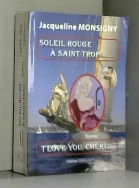 Couverture du produit · Soleil rouge à Saint-Trop' I love you chéri