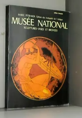 Couverture du produit · Musee national - scultures vases et bronzes
