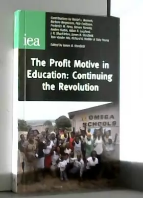 Couverture du produit · The Profit Motive in Education: Continuing the Revolution