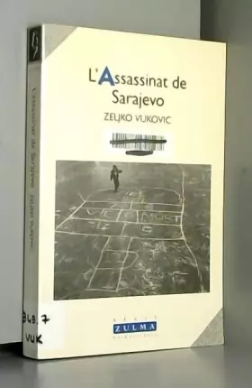 Couverture du produit · L'assassinat de Sarajevo