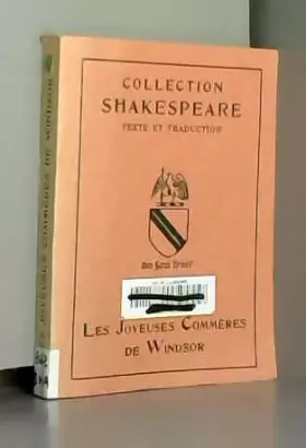 Couverture du produit · Les joyeuses commères de Windsor. Traduction de Félix Sauvage. Texte bilingue anglais-français (Collection Shakespeare).