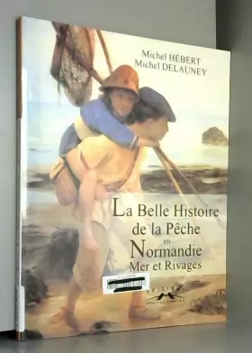 Couverture du produit · La belle histoire de la pêche en Normandie