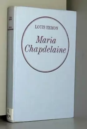 Couverture du produit · Maria Chapdelaine