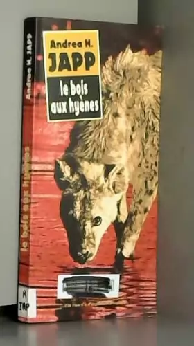 Couverture du produit · Le bois aux hyènes