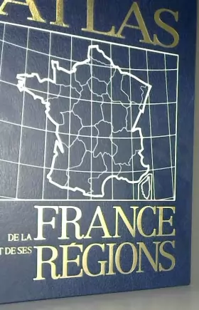 Couverture du produit · Atlas de la France et de ses régions