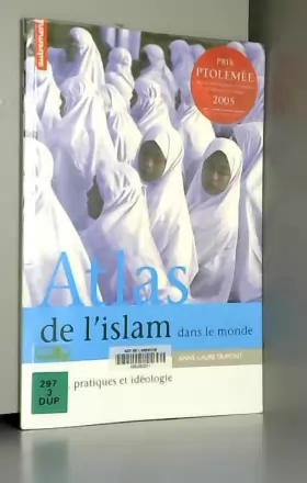 Couverture du produit · Atlas de l'Islam dans le monde : Lieux, pratiques et idéologie
