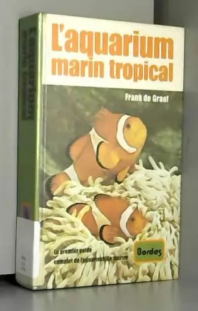 Couverture du produit · L'aquarium marin tropical