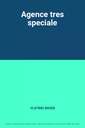 Couverture du produit · Agence tres speciale