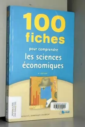 Couverture du produit · 100 fiches pour comprendre les sciences économiques
