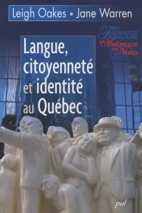 Couverture du produit · Langue, citoyenneté et identité au Quebec