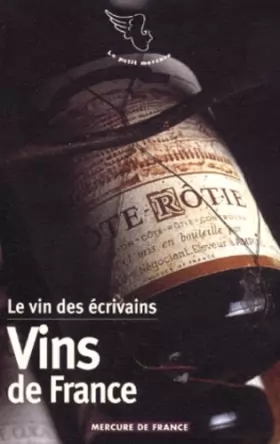 Couverture du produit · Le vin des écrivains, I : Vins de France