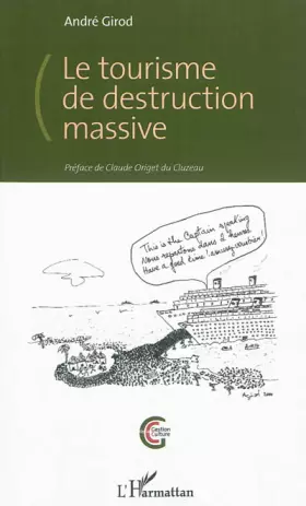 Couverture du produit · Le tourisme de destruction massive
