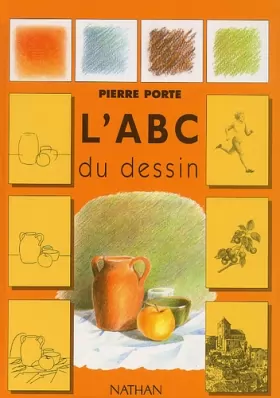 Pierre Porte - L'ABC du dessin