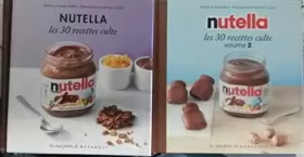Couverture du produit · Nutella les 30 recettes cultes en 2 tomes