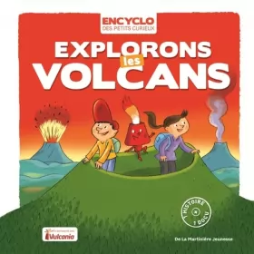 Couverture du produit · Explorons les volcans