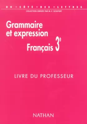 Couverture du produit · Français de 3e. Grammaire et expression
