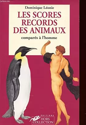 Couverture du produit · Les scores records des animaux comparés à l'homme