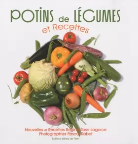 Couverture du produit · Potins de légumes et recettes
