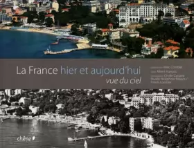 Couverture du produit · La France vue du ciel: Hier et Aujourd'hui