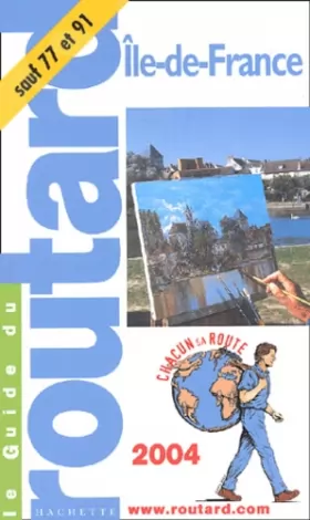 Couverture du produit · Guide du routard : Île-de-France 2004