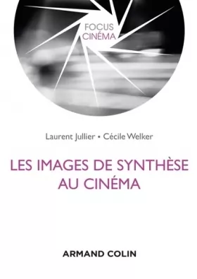 Couverture du produit · Les images de synthèse au cinéma