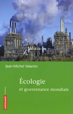 Couverture du produit · Ecologie et gouvernance mondiale