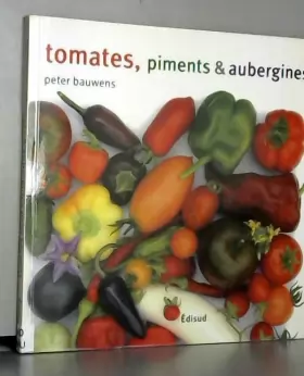 Couverture du produit · Tomates, piments et aubergines